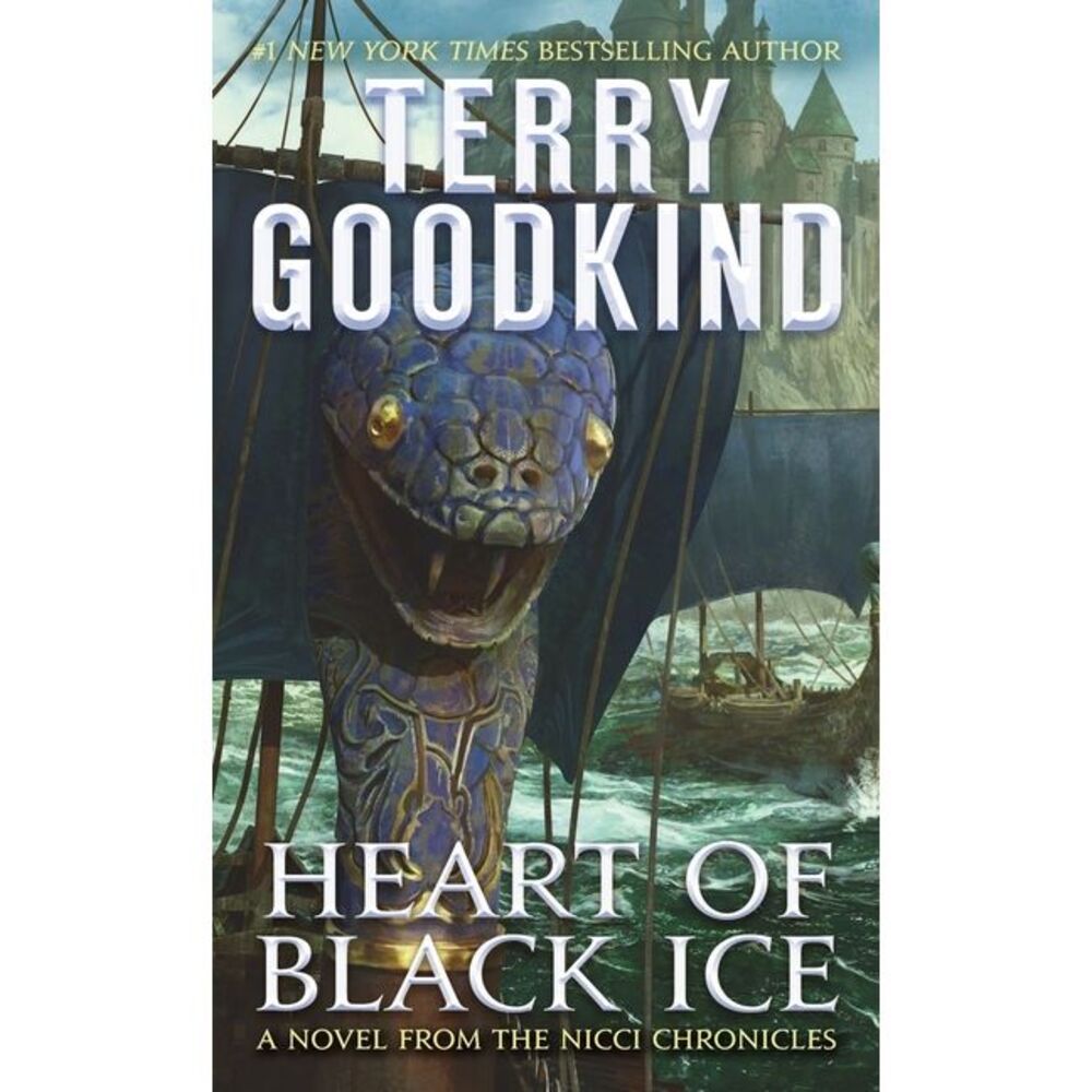 Heart of Black Ice: Sister of Darkness: The Nicci Chronicles, Volume IV -- Terry